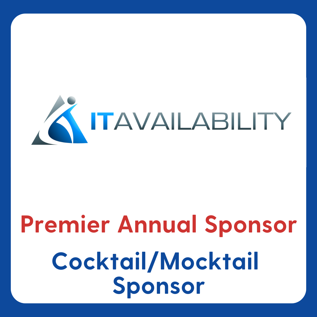 IT Availability - Cocktail/Mocktail Sponsor